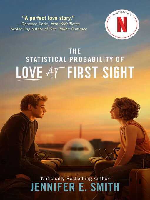 Title details for The Statistical Probability of Love at First Sight by Jennifer E. Smith - Wait list